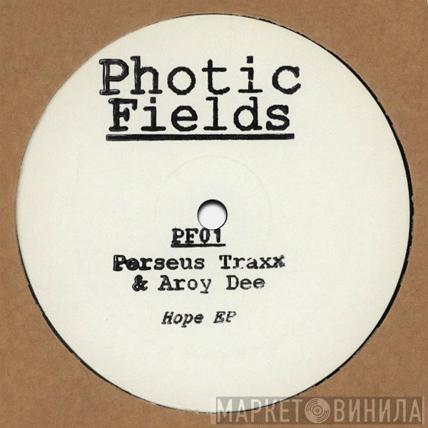 Perseus Traxx / Aroy Dee  - Hope EP