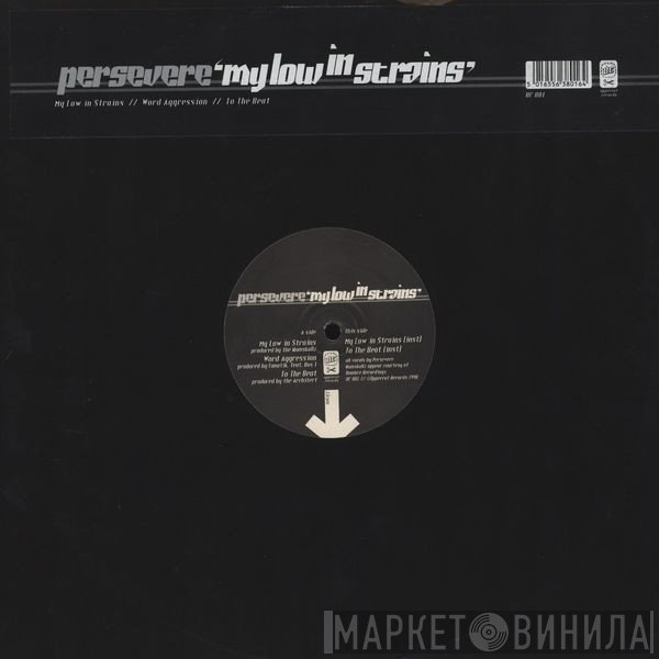 Persevere - My Low In Strains / Word Aggression / To The Beat
