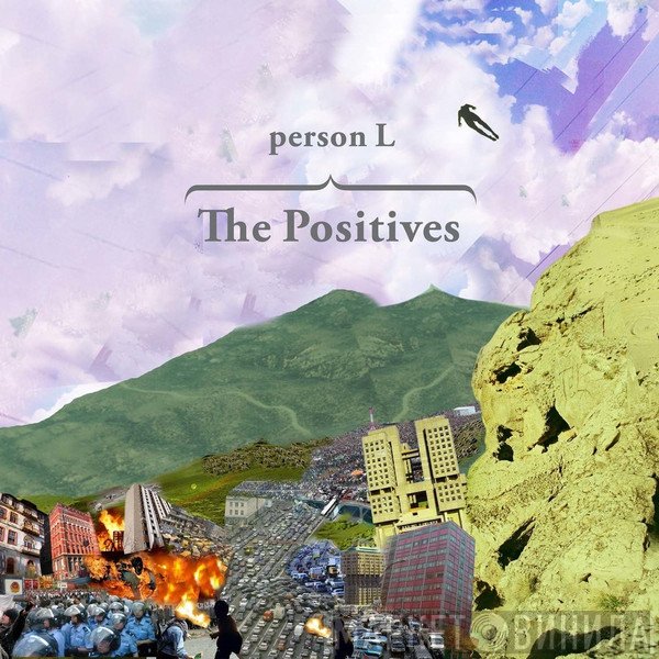 Person L - The Positives