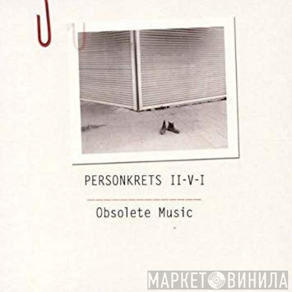 Personkrets II-V-I - Obsolete Music