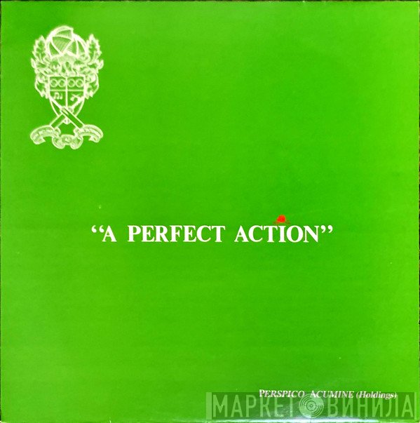 Perspico Acumine (Holdings) - A Perfect Action