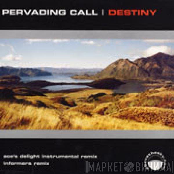 Pervading Call  - Destiny