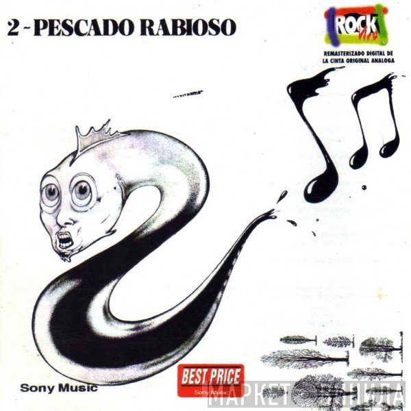 Pescado Rabioso  - Pescado 2