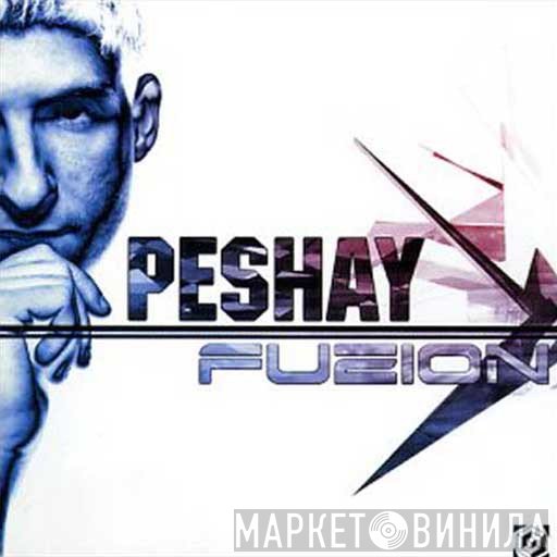 Peshay  - Fuzion