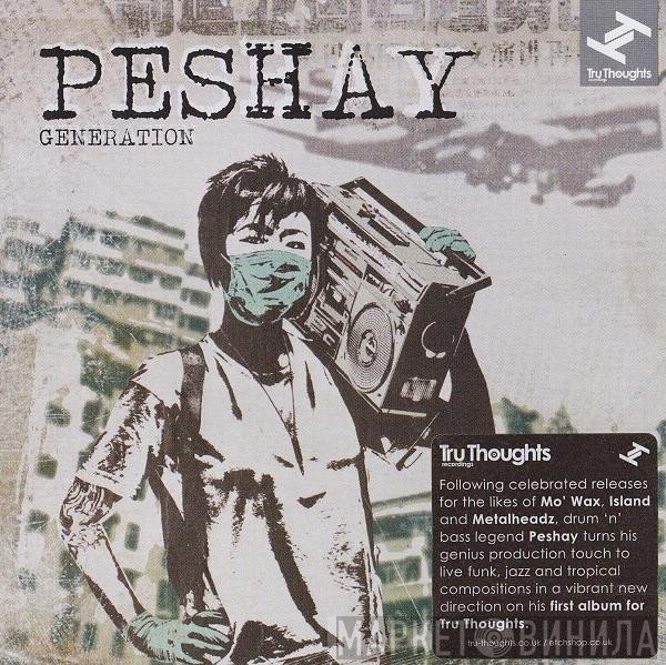 Peshay  - Generation