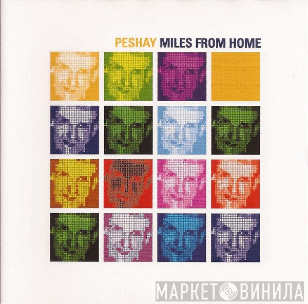 Peshay  - Miles From Home