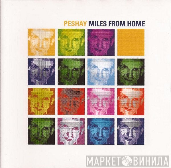 Peshay  - Miles From Home