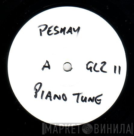 Peshay - Piano Tune / Vocal Tune