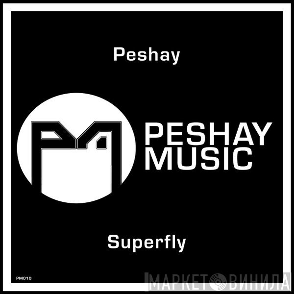 Peshay  - Superfly