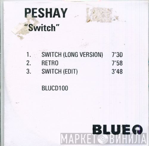 Peshay  - Switch