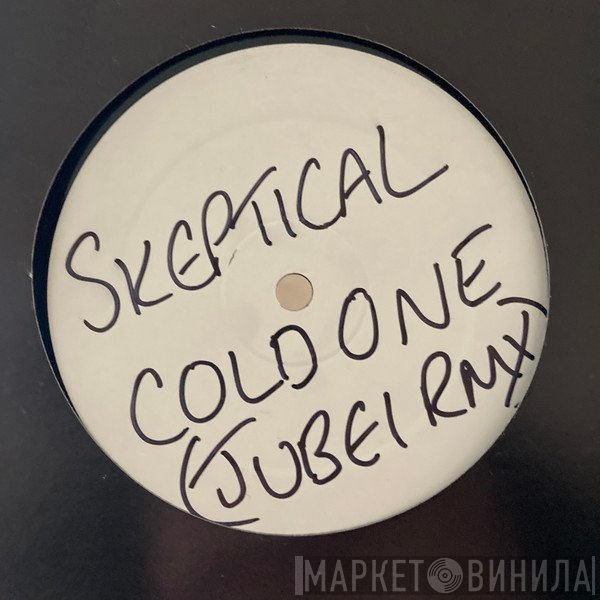 Pessimist , Skeptical  - Cold One (Jubei Remix) / Zulu
