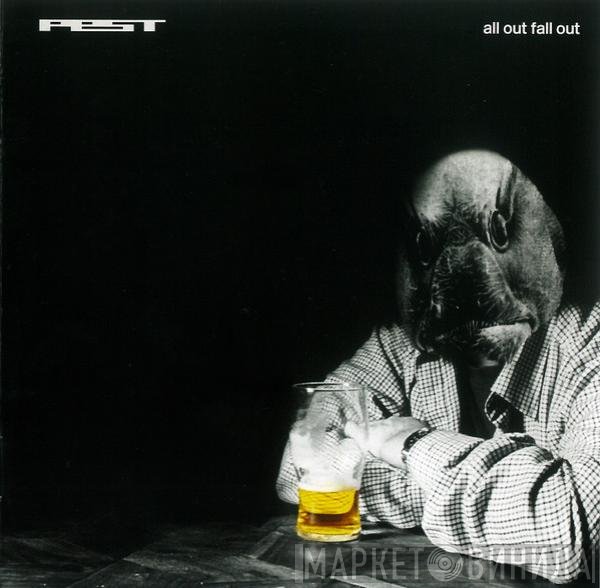Pest - All Out Fall Out