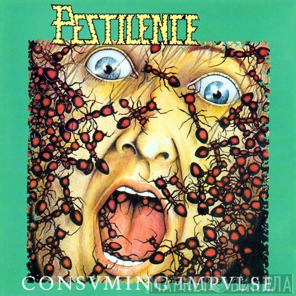 Pestilence  - Consuming Impulse