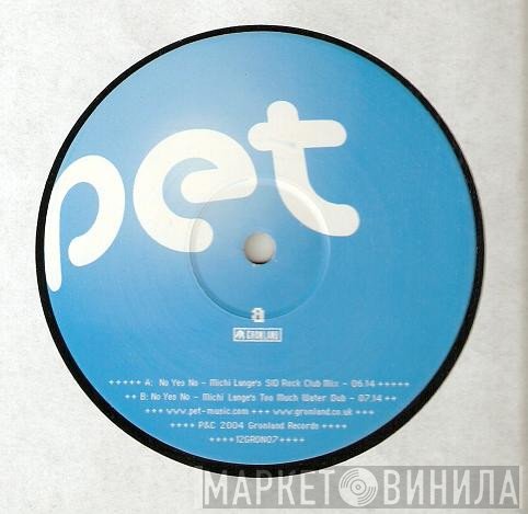 Pet - No Yes No