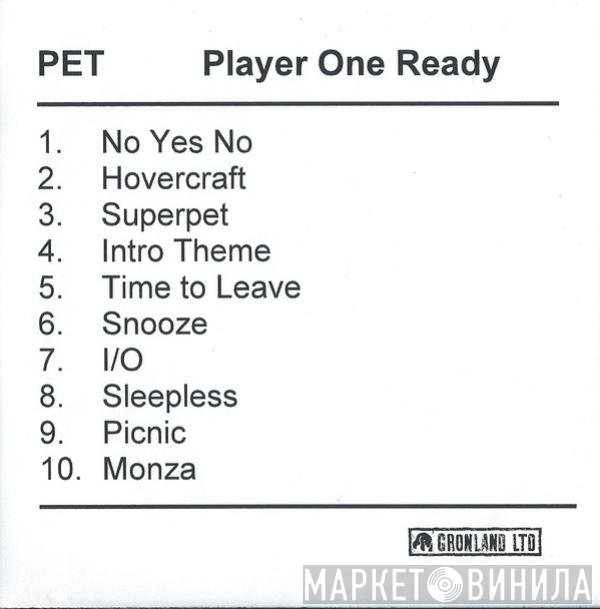 Pet - Player One Ready