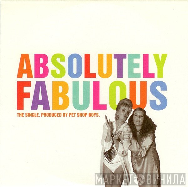 Pet Shop Boys, Absolutely Fabulous - Absolutely Fabulous (The Single)