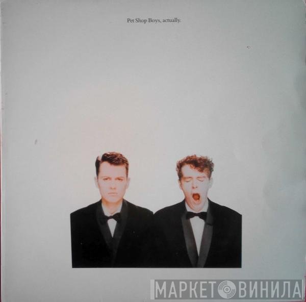 Pet Shop Boys  - Actually