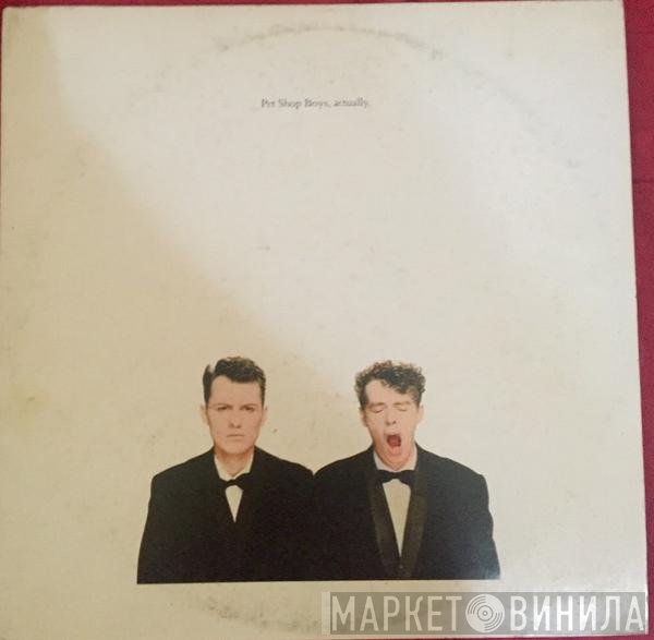 Pet Shop Boys  - Actually