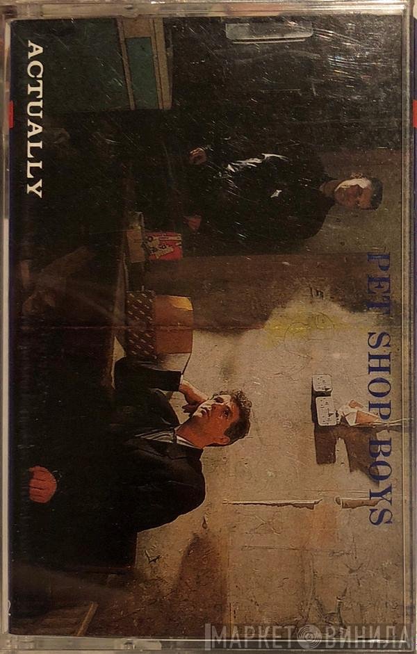 Pet Shop Boys  - Actually
