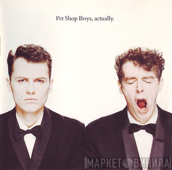 Pet Shop Boys  - Actually
