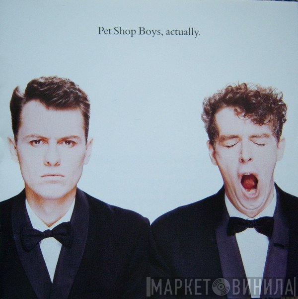 Pet Shop Boys  - Actually