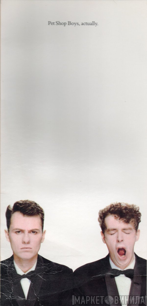 Pet Shop Boys  - Actually