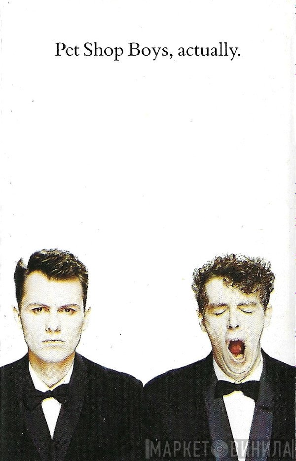 Pet Shop Boys  - Actually
