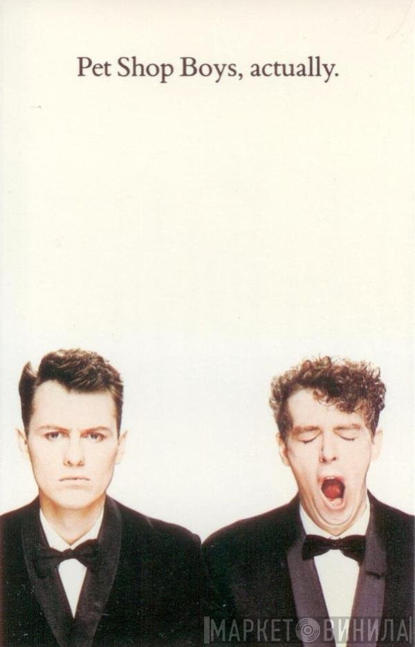 Pet Shop Boys  - Actually