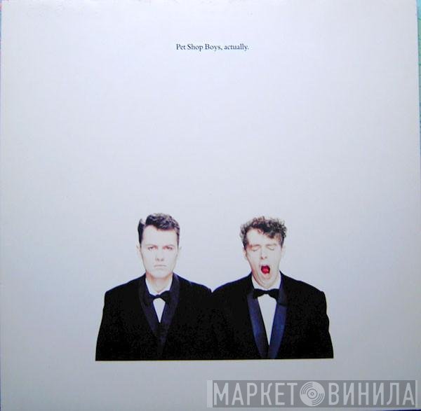 Pet Shop Boys  - Actually