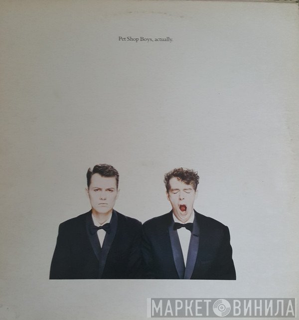Pet Shop Boys  - Actually