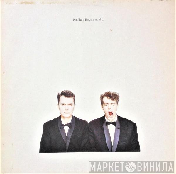 Pet Shop Boys  - Actually
