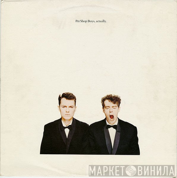Pet Shop Boys  - Actually