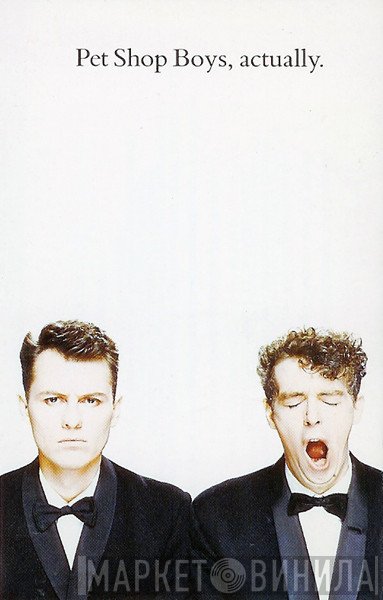 Pet Shop Boys  - Actually