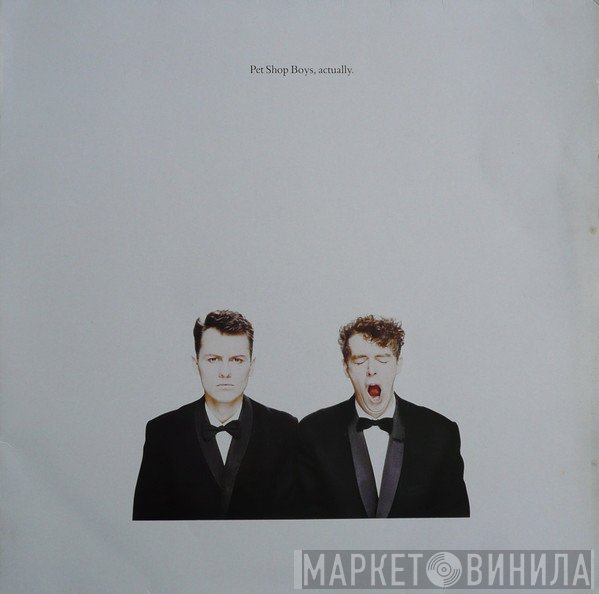 Pet Shop Boys  - Actually