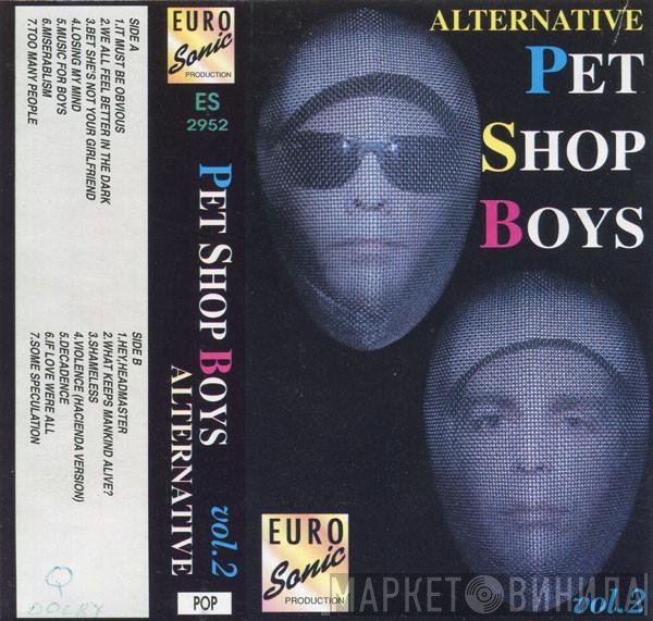 Pet Shop Boys  - Alternative Vol. 2