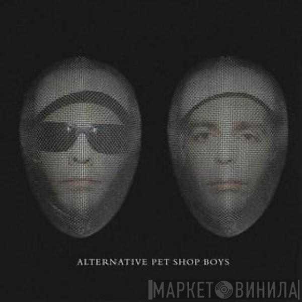 Pet Shop Boys  - Alternative