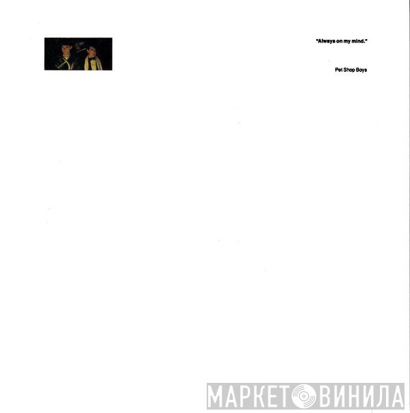 Pet Shop Boys - Always On My Mind