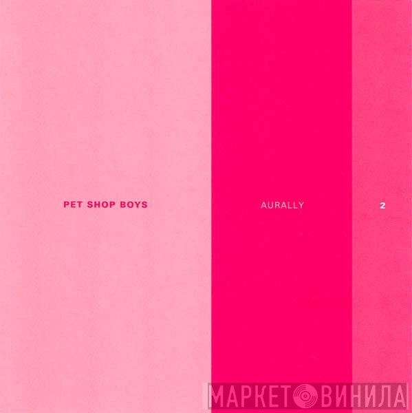 Pet Shop Boys  - Aurally 2