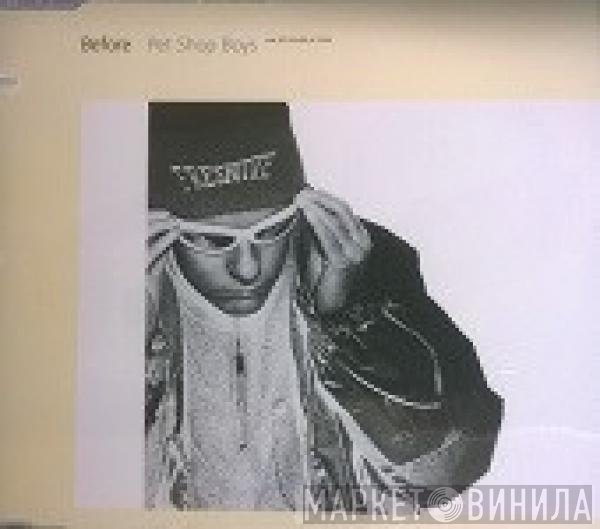 Pet Shop Boys  - Before