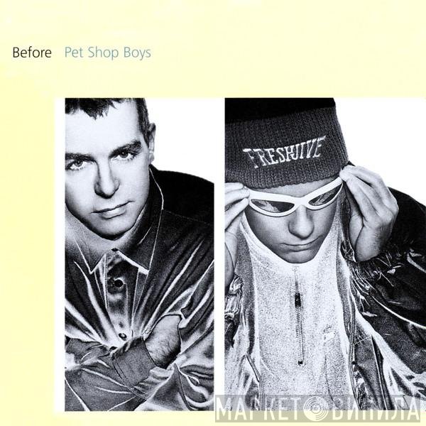 Pet Shop Boys  - Before