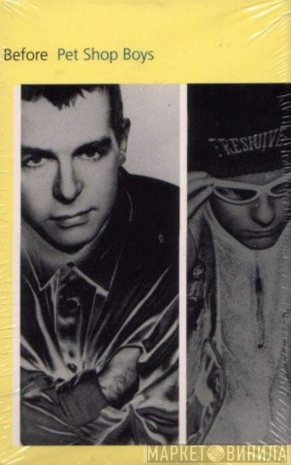 Pet Shop Boys  - Before