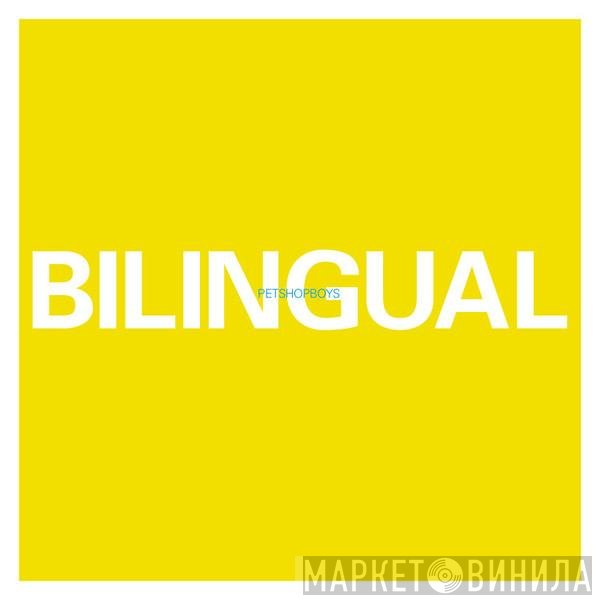 Pet Shop Boys - Bilingual