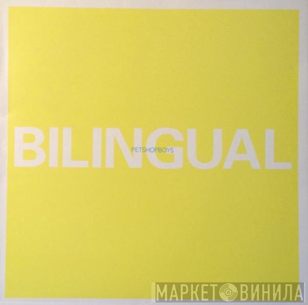 Pet Shop Boys  - Bilingual