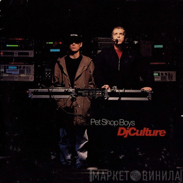 Pet Shop Boys - DJ Culture