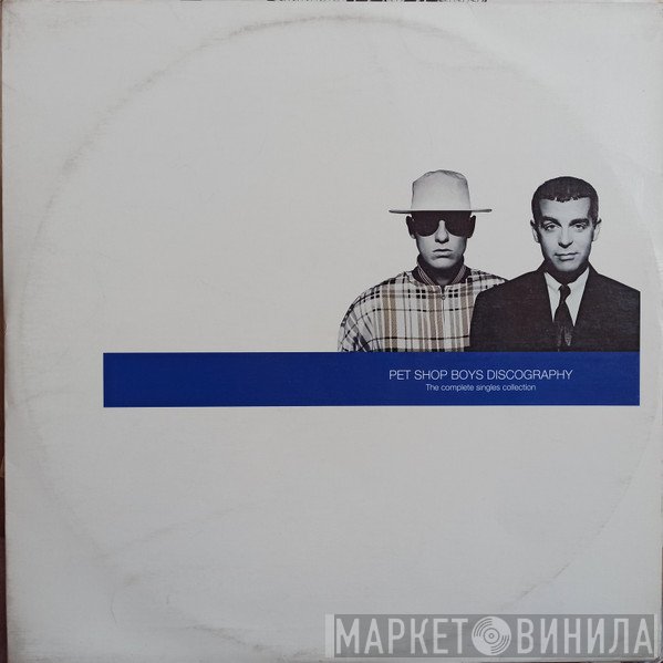 Pet Shop Boys  - Discography (The Complete Singles Collection)