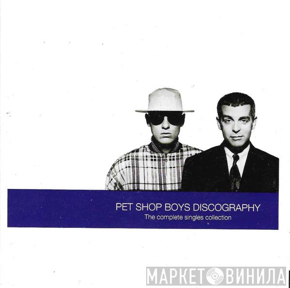 Pet Shop Boys - Discography (The Complete Singles Collection)