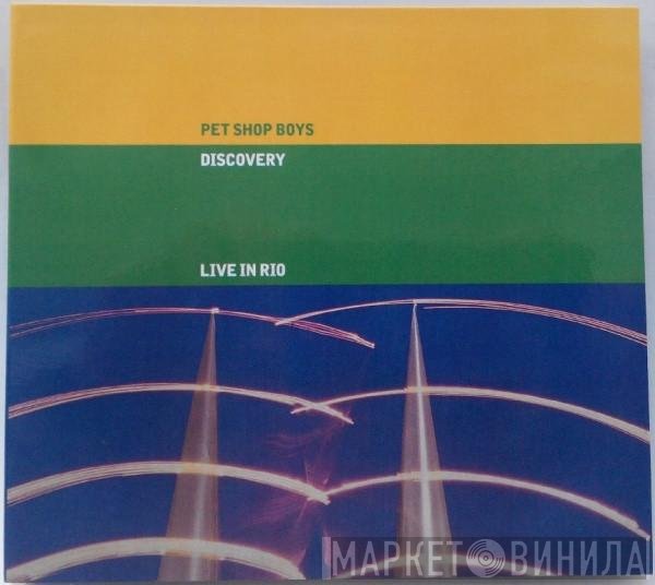 Pet Shop Boys  - Discovery (Live In Rio)