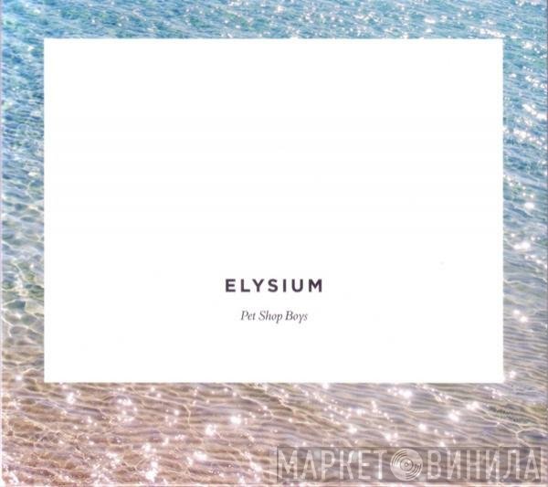 Pet Shop Boys  - Elysium