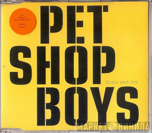 Pet Shop Boys  - Home And Dry