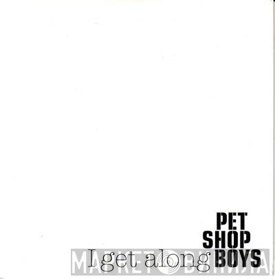Pet Shop Boys - I Get Along